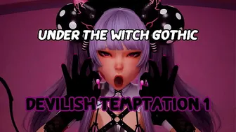 Under The Witch Gothic - Devilish Temptation 1