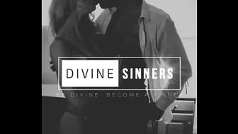 BE DIVINE - BECOME A SINNER