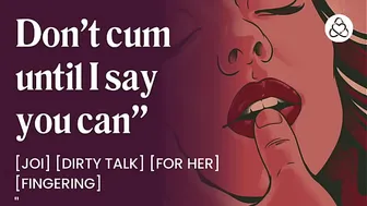 I control when you can cum [edging] [joi for women] [audio only]